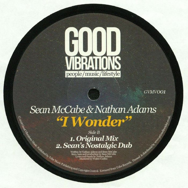 Sean McCabe & Nathan Adams - I Wonder | Good Vibrations (GVMV001) - 2