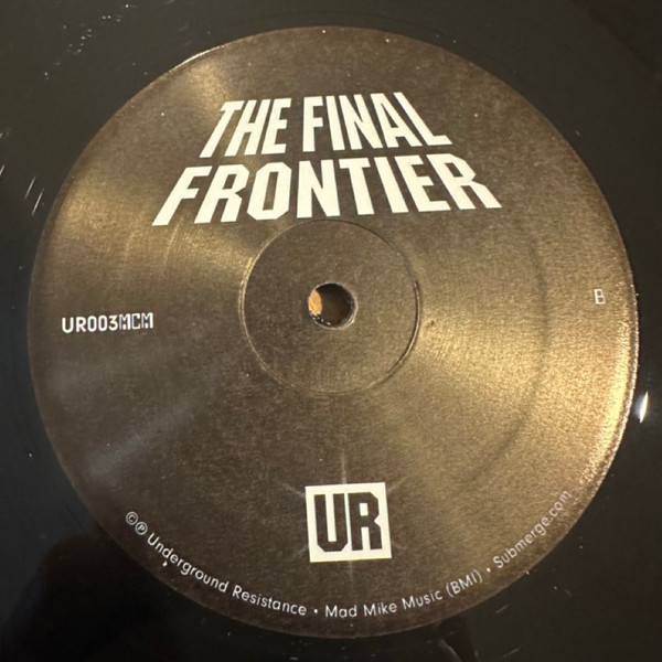 Underground Resistance - The Final Frontier | Underground Resistance (UR003MCM)