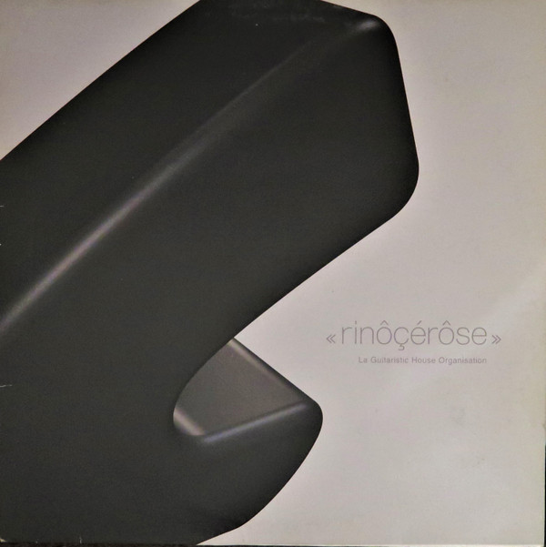 Rinôçérôse - La Guitaristic House Organisation | V2 (VVR5011416)