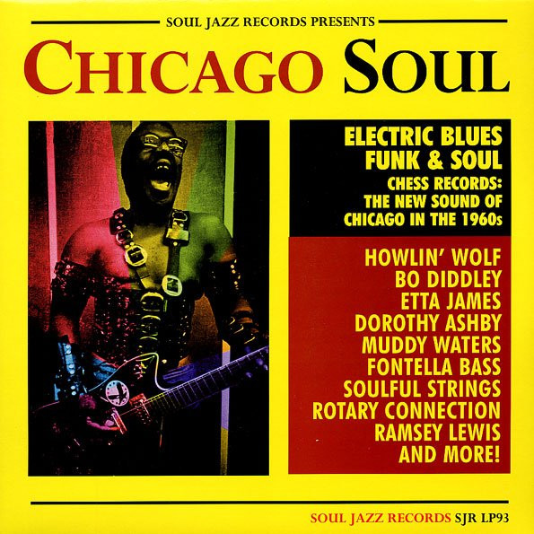 Various - Chicago Soul | Soul Jazz Records (SJR LP93) Various - Chicago Soul | Soul Jazz Records (SJR LP93)