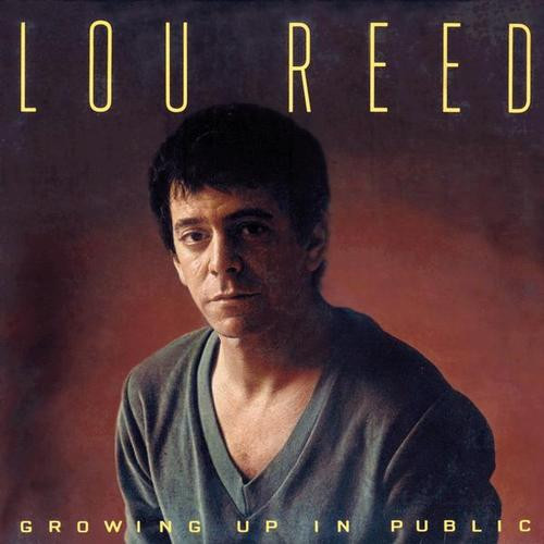 Lou Reed - Growing Up In Public | Arista (ARS 39046)