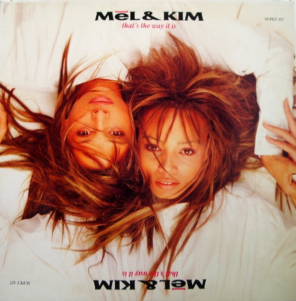 Mel & Kim - That's The Way It Is | Supreme Records (SUPET 117)