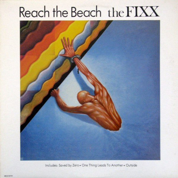 The Fixx - Reach The Beach | MCA Records (MCA-5419) - main The Fixx - Reach The Beach | MCA Records (MCA-5419) - main