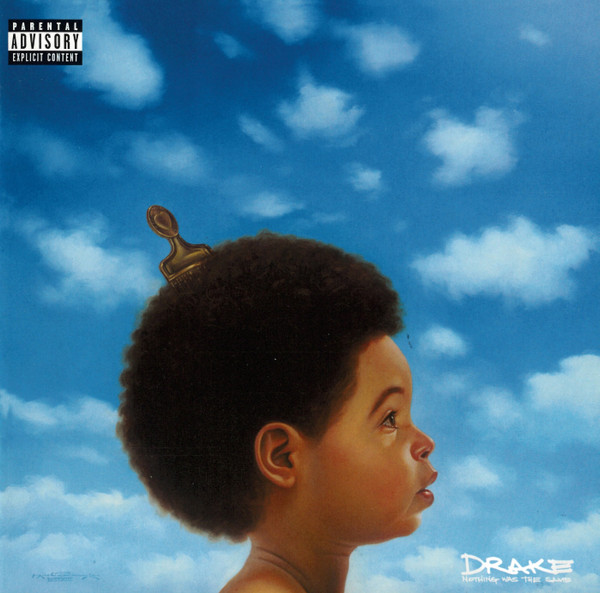 Drake - Nothing Was The Same | October's Very Own (602537521869)