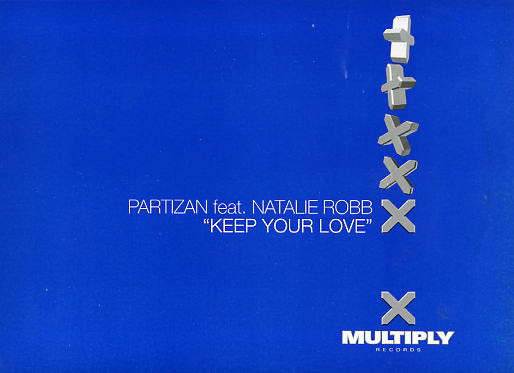 Partizan Feat. Natalie Robb - Keep Your Love | Multiply Records (TMULTY29) - 4