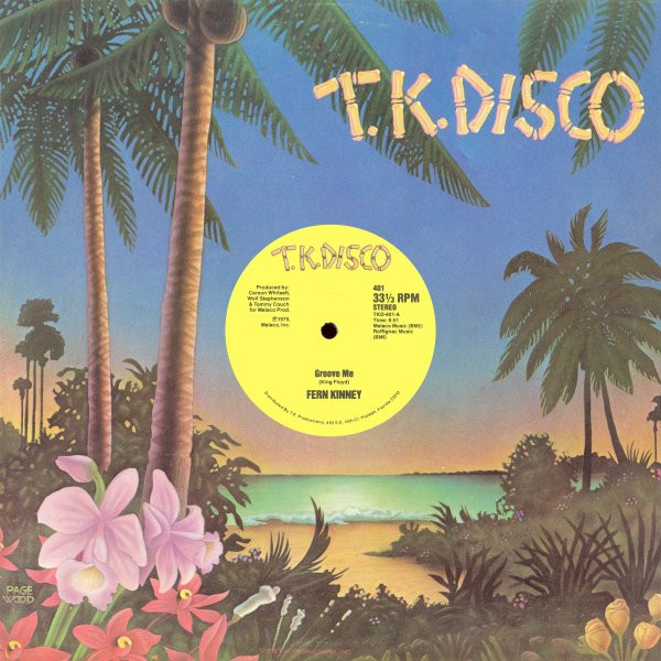 Fern Kinney - Groove Me | T.K. Disco (401) - 3