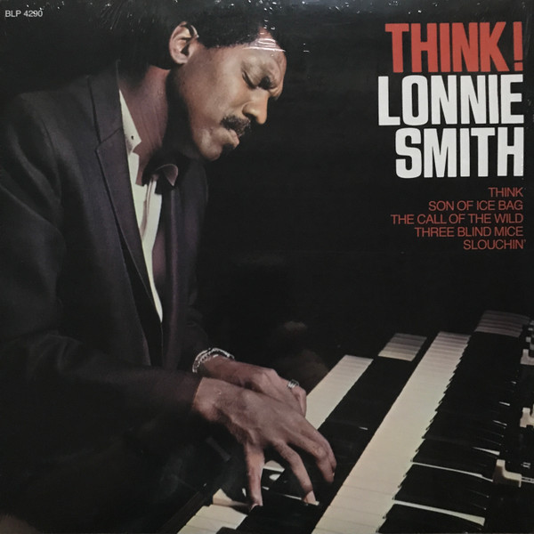 Lonnie Smith - Think! | Blue Note (BLP 4290) - 2