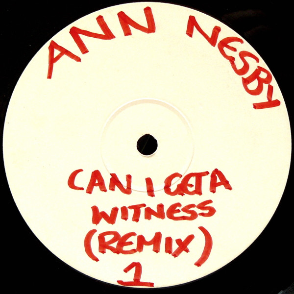 Ann Nesby - Can I Get A Witness | Not On Label (BM-001)