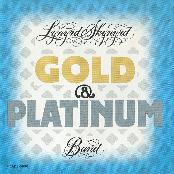 Lynyrd Skynyrd - Gold & Platinum | MCA Records (MCAD2-6898) - main