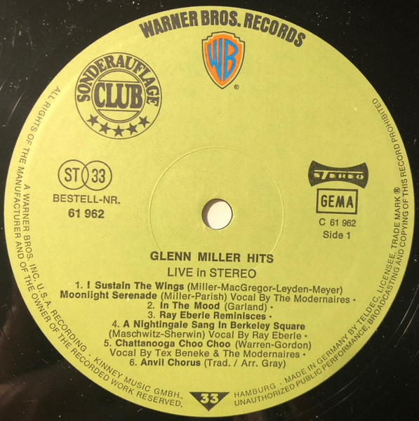 The Glenn Miller Orchestra - Glenn Miller Hits (Live In Stereo) | Warner Bros. Records (61 962) - 3 The Glenn Miller Orchestra - Glenn Miller Hits (Live In Stereo) | Warner Bros. Records (61 962) - 3