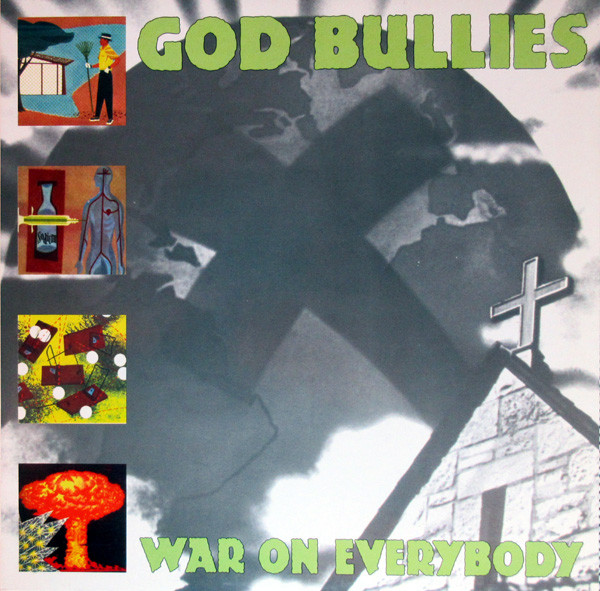 God Bullies - War On Everybody | Amphetamine Reptile Records (ARR 26/179) God Bullies - War On Everybody | Amphetamine Reptile Records (ARR 26/179)