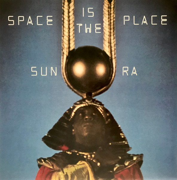 Sun Ra And The Sun Ra Arkestra - Space Is The Place | Verve Records (B0037684-01)