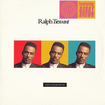 Ralph Tresvant Featuring Bobby Brown - Stone Cold Gentleman | MCA Records (MCST 1521) - main