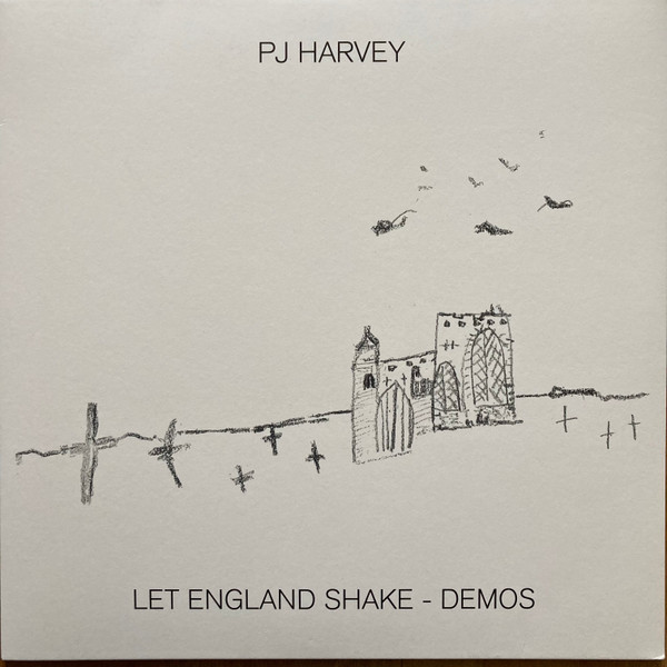 PJ Harvey - Let England Shake - Demos | Island Records (0725406)