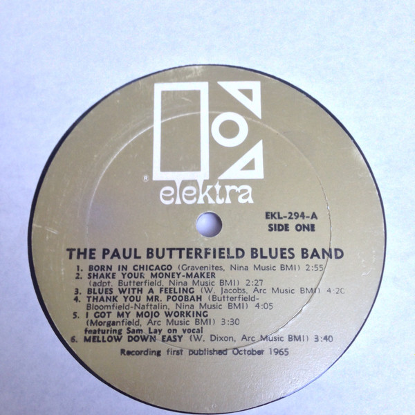 The Paul Butterfield Blues Band - The Paul Butterfield Blues Band | Elektra (EKL 294) - 3
