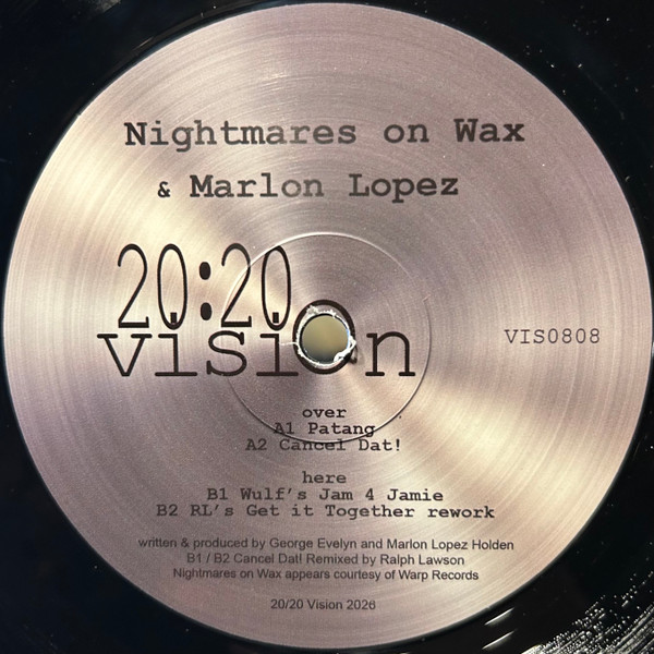 Nightmares On Wax & Marlon Lopez - Patang | 20:20 Vision (VIS0808)