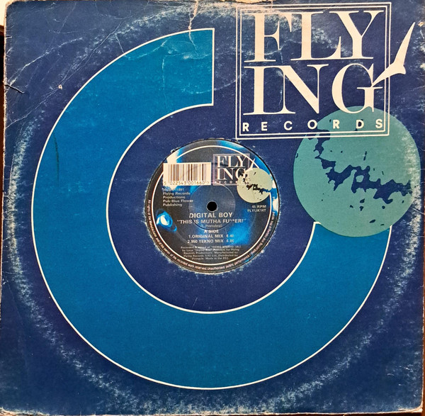 Digital Boy - This Is Mutha F**ker! | Flying Records (FLY UK 14T) - main