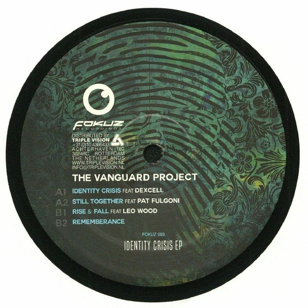 The Vanguard Project - Identity Crisis EP | Fokuz Recordings (FOKUZ 093) - main