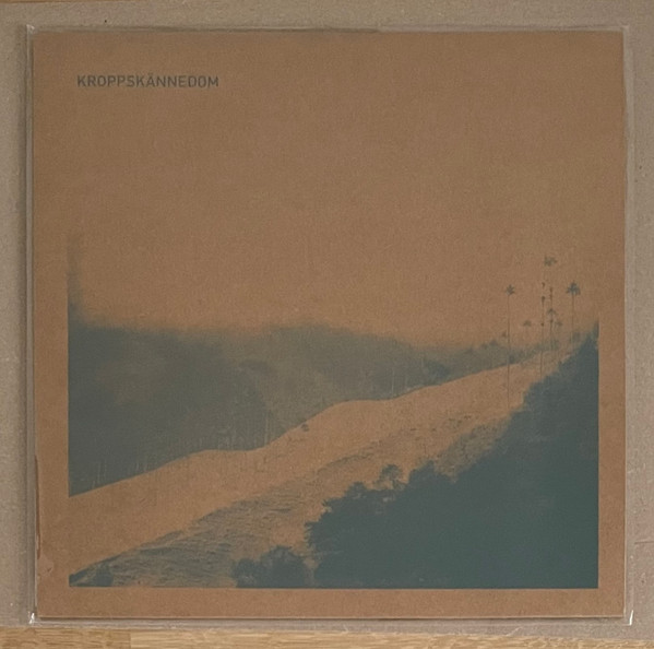 Kroppskännedom - Kroppskännedom | Morc Records (Morc 92)