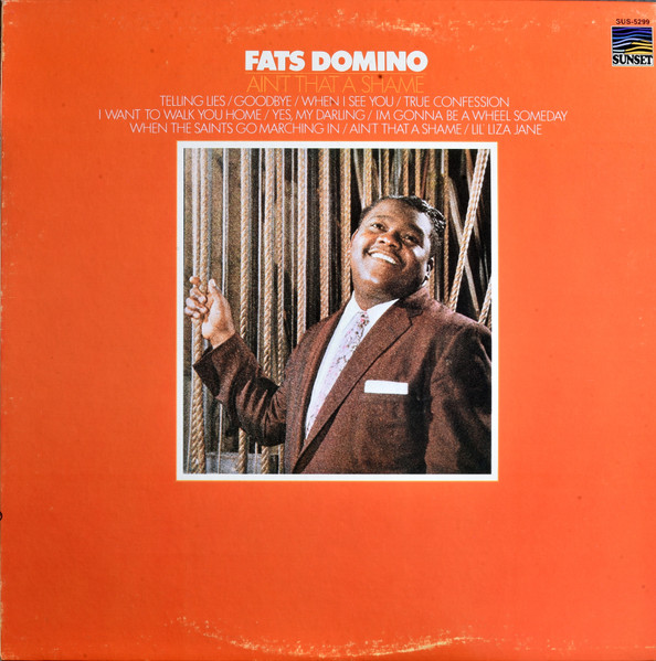 Fats Domino - Ain't That A Shame | Sunset Records (SUS-5299) - main
