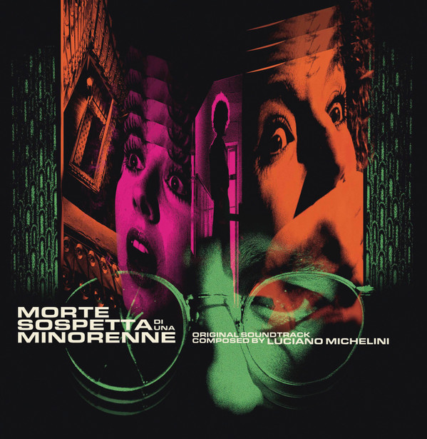 Luciano Michelini - Morte Sospetta Di Una Minorenne (Original Soundtrack) | Four Flies Records (FLIES 39)