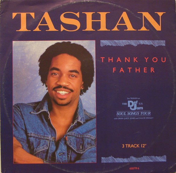 Tashan - Thank You Father | Def Jam Recordings (650779 6)