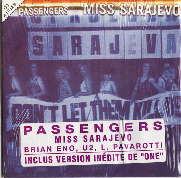 Passengers - Miss Sarajevo | Island Records (CIDT 625)