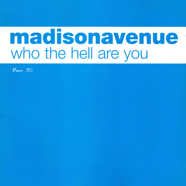 Madison Avenue - Who The Hell Are You | Vicious Grooves (VCRTDJ 70) Madison Avenue - Who The Hell Are You | Vicious Grooves (VCRTDJ 70)