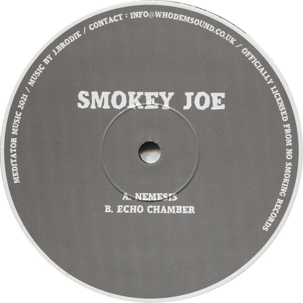 Smokey Joe - Nemesis / Echo Chamber | Meditator Music (MEDITATOR029)