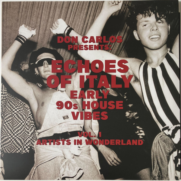 Don Carlos - Echoes Of Italy (Early 90s House Vibes) (Vol. 1 Artists In Wonderland) | Jungle Fantasy Records (SEJFLP001) - main