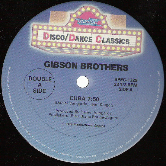 Gibson Brothers - Cuba / Que Sera Mi Vida (If You Should Go) / Come To America | Unidisc (SPEC-1329) - main