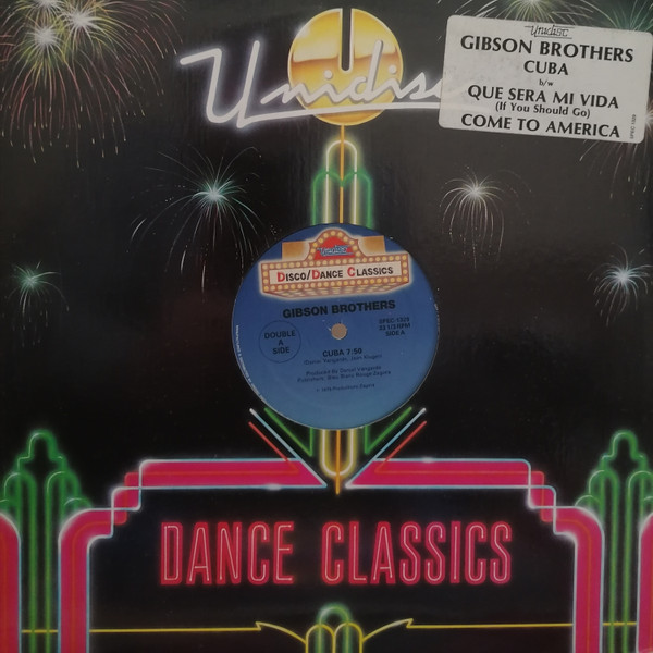 Gibson Brothers - Cuba / Que Sera Mi Vida (If You Should Go) / Come To America | Unidisc (SPEC-1329) - 3