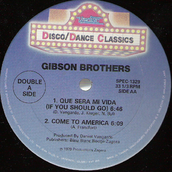Gibson Brothers - Cuba / Que Sera Mi Vida (If You Should Go) / Come To America | Unidisc (SPEC-1329) - 2