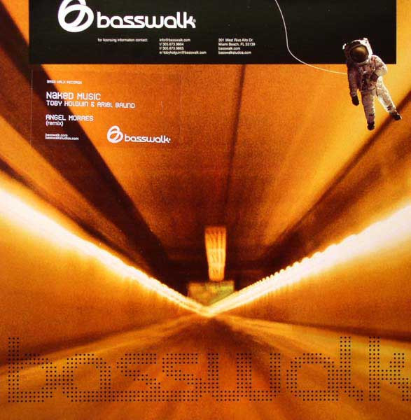 Toby Holguin & Ariel Baund - Naked Music | Basswalk Records (BW 007) Toby Holguin & Ariel Baund - Naked Music | Basswalk Records (BW 007)