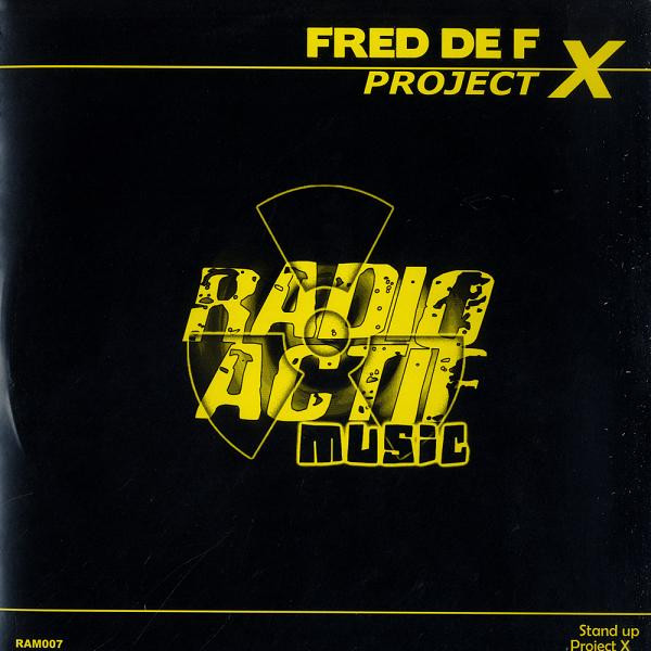 Fred De F - Project X | Radio Actif Music (RAM007)