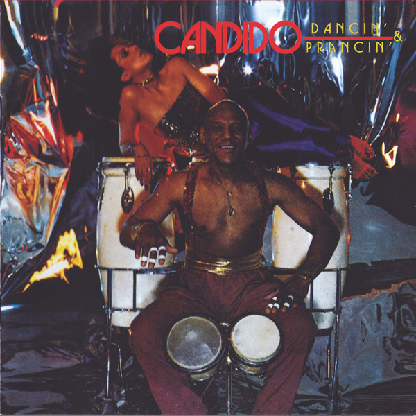 Candido - Dancin' & Prancin' | Salsoul Records (SA 8520)