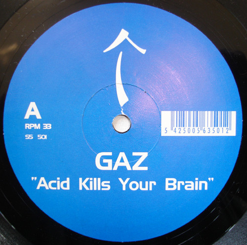 Gaz - Acid Kills Your Brain | S5 Red Active (S5 501) - 2