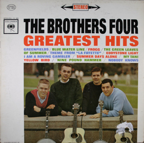 The Brothers Four - Greatest Hits | Columbia (CS 8603) The Brothers Four - Greatest Hits | Columbia (CS 8603)
