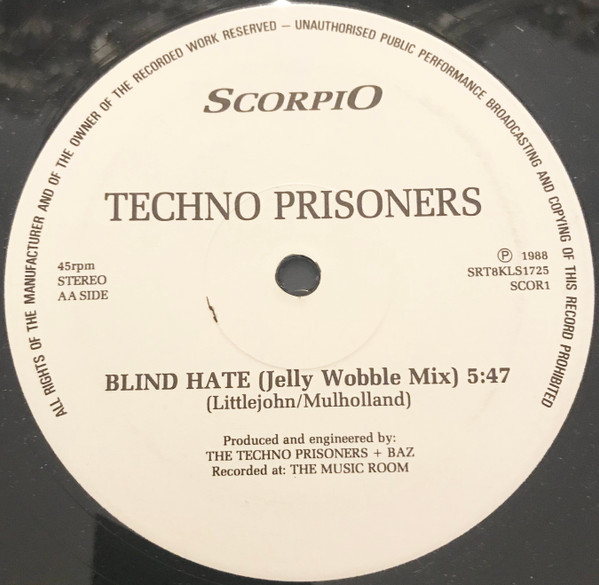 Techno Prisoners - Blind Hate | Scorpio (SCOR 1)