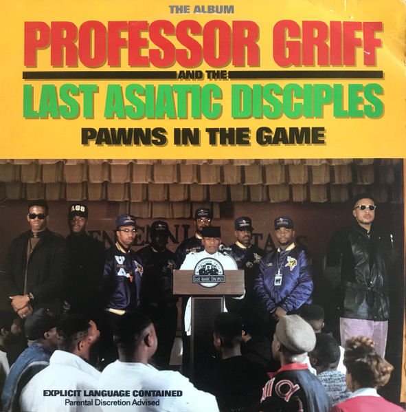 Professor Griff And The Last Asiatic Disciples - Pawns In The Game | Luke SkyyWalker Records (XR-111)
