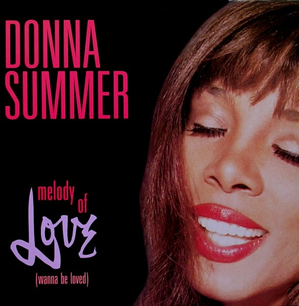 Donna Summer - Melody Of Love (Wanna Be Loved) | Mercury (MERX 418)
