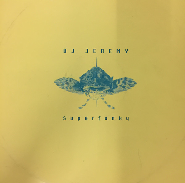 DJ Jeremy - Superfunky | Subwaves (SW-005) - main