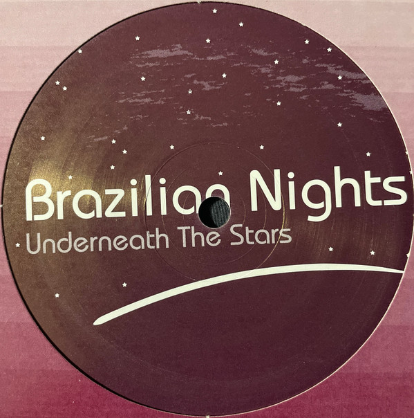 Brazilian Nights - Underneath The Stars | Tinted Records (TINT 073)