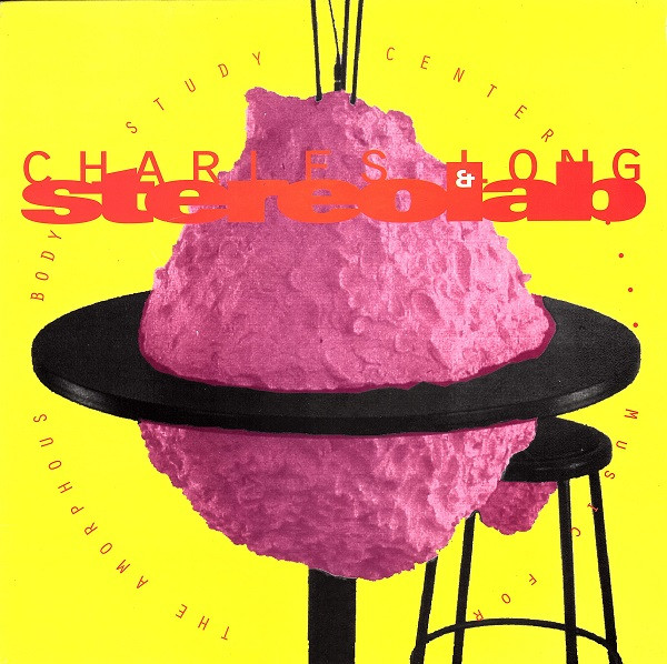 Charles Long & Stereolab - Music For The Amorphous Body Study Center | Duophonic Ultra High Frequency Disks (D-UHF-D08) Charles Long & Stereolab - Music For The Amorphous Body Study Center | Duophonic Ultra High Frequency Disks (D-UHF-D08)