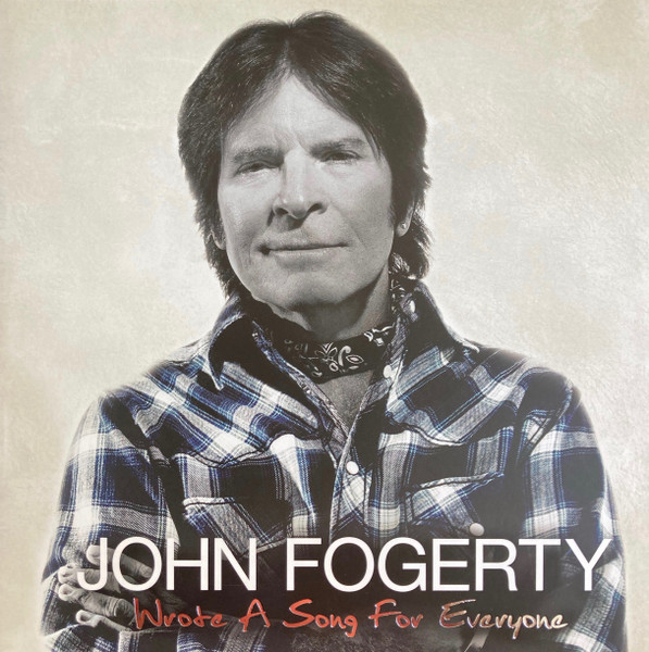John Fogerty - Wrote A Song For Everyone | Vanguard (8883711931)