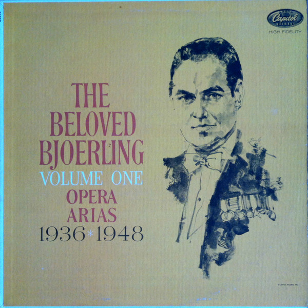 Jussi Björling , Stockholms Konsertförenings Orkester , Nils Grevillius - The Beloved Bjoerling - Volume One: Opera Arias 1936-1948 | Capitol Records (G7239)