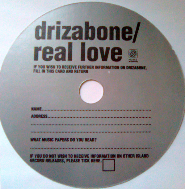 Drizabone - Real Love | 4th & Broadway (12 BRW 311) - 5