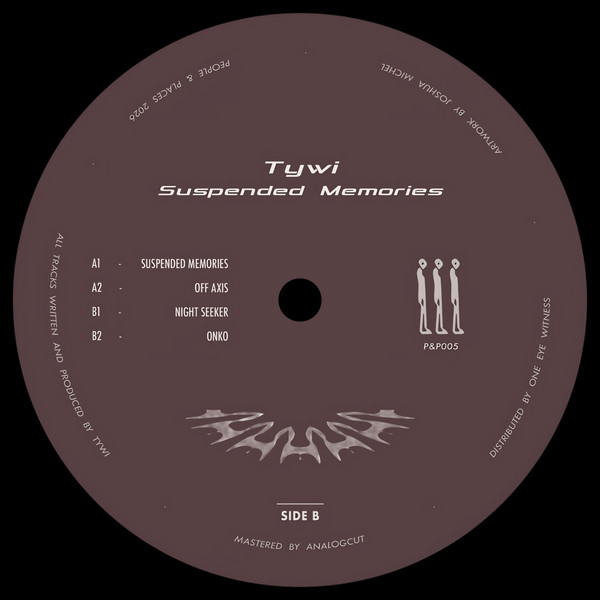 Tywi - Suspended Memories | People & Places (P&P005)