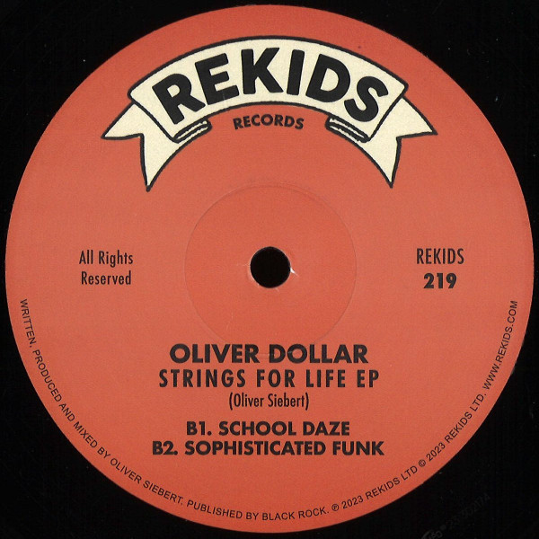 Oliver $ - Strings For Life EP | REKIDS (REKIDS219)
