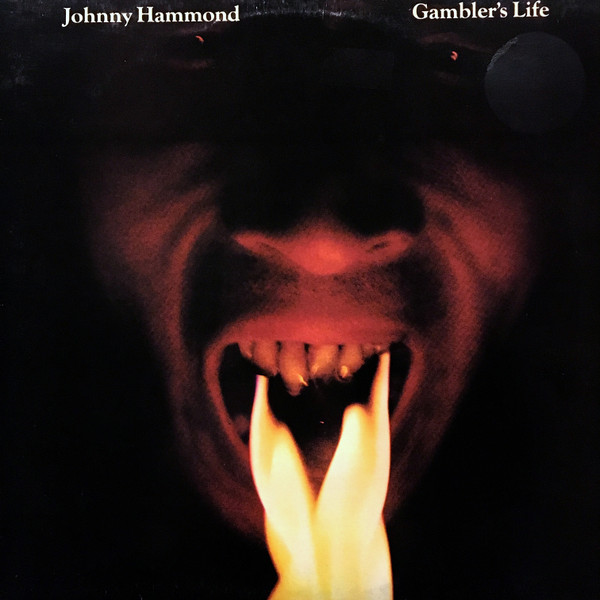 Johnny Hammond - Gambler's Life | Soul Brother Records (LP SBCS 9)